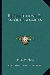 Recollections Of An Octogenarian