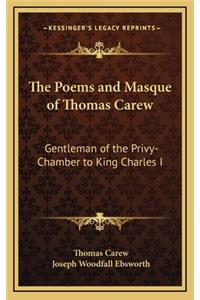 The Poems and Masque of Thomas Carew