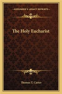 Holy Eucharist