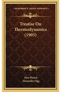 Treatise On Thermodynamics (1905)
