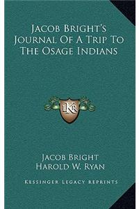Jacob Bright's Journal of a Trip to the Osage Indians