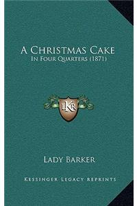 A Christmas Cake