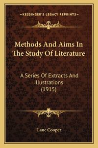 Methods and Aims in the Study of Literature