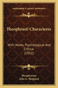 Theophrasti Characteres