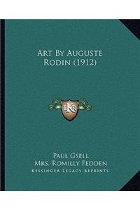 Art By Auguste Rodin (1912)