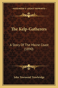 Kelp-Gatherers