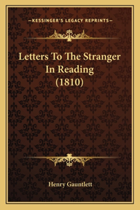 Letters To The Stranger In Reading (1810)