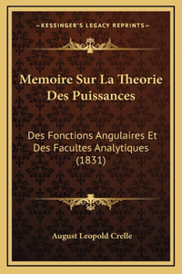 Memoire Sur La Theorie Des Puissances