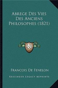 Abrege Des Vies Des Anciens Philosophes (1821)