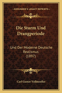 Die Sturm Und Drangperiode