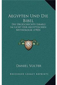 Aegypten Und Die Bibel