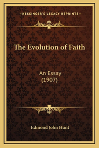 The Evolution of Faith