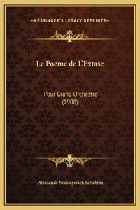 Le Poeme de L'Extase