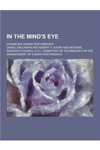 In the Mind's Eye; Enhancing Human Performance
