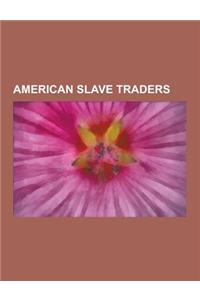 American Slave Traders