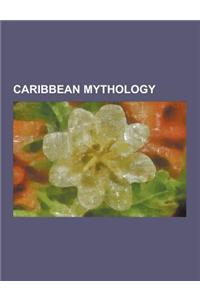 Caribbean Mythology