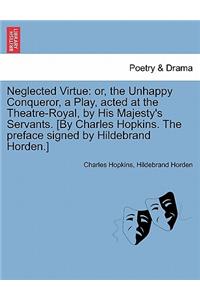 Neglected Virtue