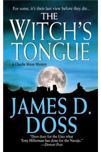 The Witch's Tongue: A Charlie Moon Mystery