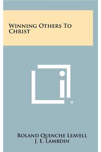 Winning Others to Christ