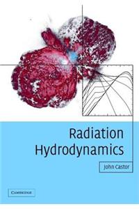 Radiation Hydrodynamics
