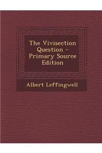Vivisection Question