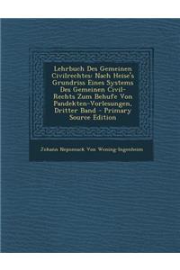 Lehrbuch Des Gemeinen Civilrechtes