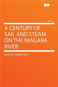 A Century of Sail and Steam on the Niagara River