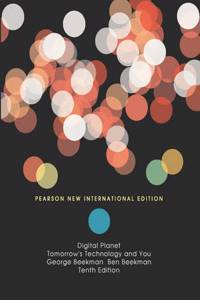 Digital Planet: Pearson New International Edition