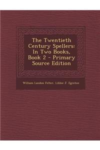 The Twentieth Century Spellers