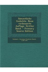 Sammtliche Gedichte. Neue Verbesserte Auflage. Dritter Band. - Primary Source Edition