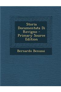 Storia Documentata Di Rovigno - Primary Source Edition