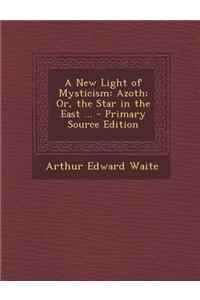 A New Light of Mysticism