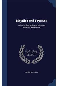 Majolica and Fayence