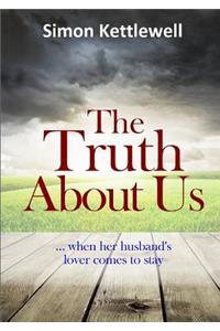 The Truth About Us