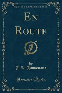 En Route (Classic Reprint)