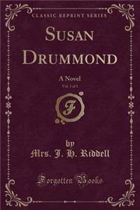Susan Drummond, Vol. 3 of 3