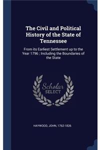 Civil and Political History of the State of Tennessee