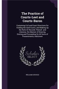 The Practice of Courts-Leet and Courts-Baron