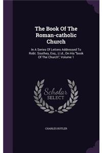 The Book of the Roman-Catholic Church