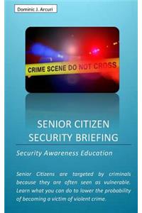 Senior Citizen Security Briefing