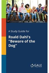 Study Guide for Roald Dahl's 