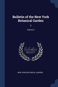 Bulletin of the New York Botanical Garden