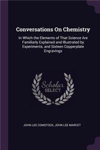 Conversations On Chemistry