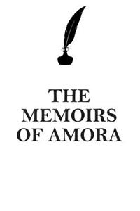 The Memoirs of Amora Affirmations Workbook Positive Affirmations Workbook Includes: Mentoring Questions, Guidance, Supporting You