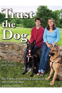 Trust the Dog