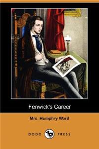 Fenwick's Career (Dodo Press)
