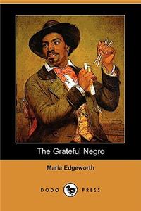 Grateful Negro (Dodo Press)