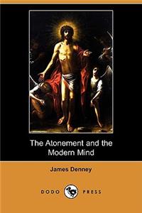 Atonement and the Modern Mind (Dodo Press)