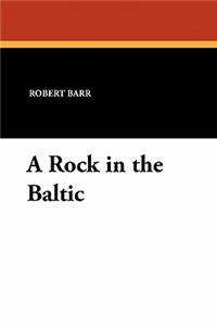 A Rock in the Baltic