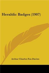 Heraldic Badges (1907)
